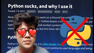 Python Sucks amp I LOVE it  Arka Reacts [upl. by Yttik181]