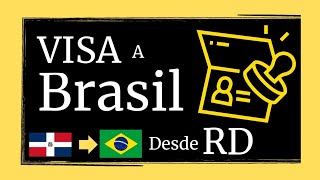 Como solicitar visado a BRASIL desde REPUBLICA DOMINICANA [upl. by Nahgam633]