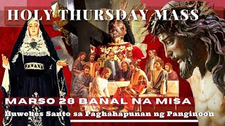 HOLY MASS TODAY  March 28 HOLY THURSDAY MASS  REV FR DOUGLAS BADONG [upl. by Rustin520]