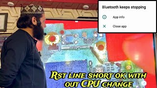 Android mobile Bluetooth keeps stopping Rst line short ok with out cpu change  WiFi Bt not working [upl. by Yanrahc]