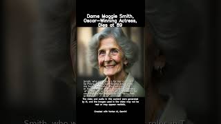 Dame Maggie Smith OscarWinning Actress Dies at 89 new shorts [upl. by Assena]