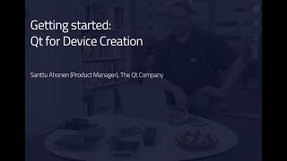 Getting Started with Qt for Device Creation [upl. by Suiramed132]