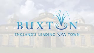 BUXTON  ENGLANDS LEADING SPA TOWN [upl. by Oiramaj]