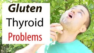 Gluten and Thyroid Problems [upl. by Fisuoy]