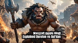 Warcraft Movie Duroton vs guldan 😱 explain hindi shortvideo movie warcraftmovie [upl. by Aryk271]