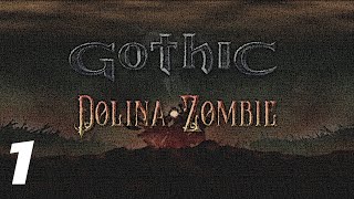 1  Gothic 1 Dolina Zombie  1 DurchlaufBlind [upl. by Streeto794]