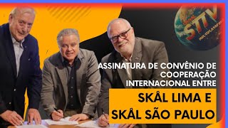 Assinatura de Convênio de Cooperação Internacional entre SKÅL Lima e SKÅL São Paulo [upl. by Amaerd]