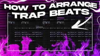 How To ARRANGE Beats  FL Studio Tutorial [upl. by Anitsim]