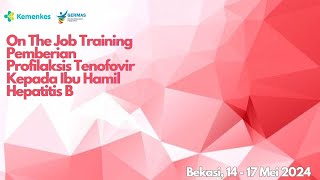 OJT Pemberian Profilaksis Tenofovir Kepada Ibu Hamil Hepatitis B  Hari ke 3 [upl. by Ylra944]