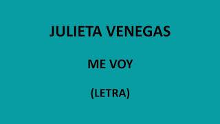 Julieta Venegas  Me voy LetraLyrics [upl. by Agatha]