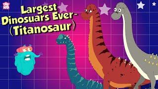 TITANOSAUR  The Largest Dinosaurs Ever  The Dr Binocs Show  Peekaboo Kidz [upl. by Hterag]