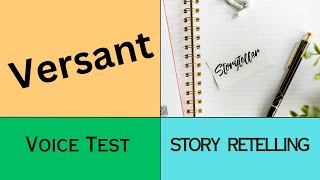 Versant Story Sample Questions Retelling with Exam Tips Examples amp Answers of Retell the Passage [upl. by Aihsatal]