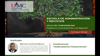 Conferencia Indicadores Financieros Michael Gotthelf Muller [upl. by Assyle]