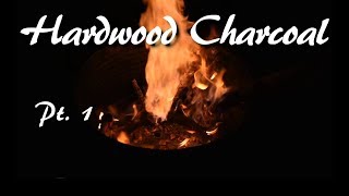 DIY Hardwood Charcoal  Fuel for a Forge Pt 1 [upl. by Iramat579]