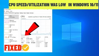 FIXED CPU SPEEDUTILIZATION WAS LOW IN WINDOWS 1011  EASY FIX  2023 [upl. by Enal13]