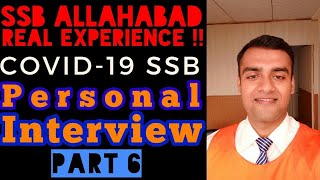 SSB Allahabad Personal Interview I Current Interview questions of SSB 2020 I Real SSB experience I [upl. by Heman746]