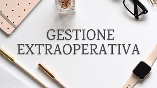 La Gestione Extraoperativa  Economia Aziendale per tutti [upl. by Gnoix522]