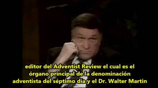 Adventistas Walter Martin  Desmond Ford  ¿Elena White o la Biblia  Parte 4  redBnil PyTheos [upl. by Quick]