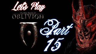 Lets Play Oblivion Part 15  Have You Seen Armand Christophe [upl. by Xylia]