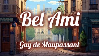 BelAmi Guy de Maupassant  Partie 1  Chapitre 2 [upl. by Missak]