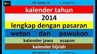 kalender 2014 lengkap pawukon  weton  pasaran kalender jawa  hijriah [upl. by Adran]