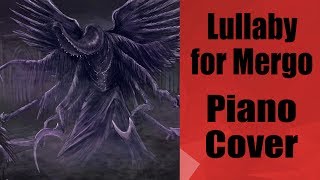 Lullaby for Mergo  Piano Cover [upl. by Arondel777]