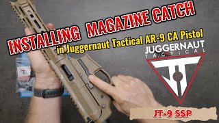 Installing Magazine Catch in Juggernaut Tactical AR9 CA Pistol [upl. by Aihseya68]