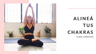 Cómo alinear mis chakras Clase completa de Yoga GRATIS [upl. by Bury]