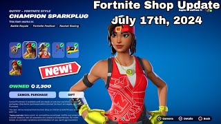 Fortnite Item Shop Review July 17th 2024 Fortnite Chapter 5 New Fncs Champion Spark Plug [upl. by Adnawuj]