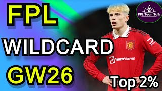 FPL WILDCARD GAMEWEEK 26  Fantasy Premier League tips 2324 [upl. by Obe]