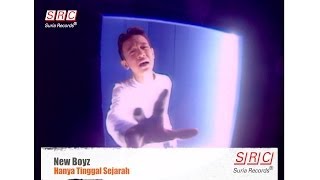 New Boyz  Hanya Tinggal Sejarah Official Music Video [upl. by Wadsworth492]