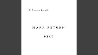 Mara Return Beat [upl. by Lipp]