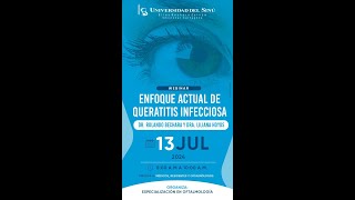 WEBINAR Enfoque Actual de Queratitis Infecciosa [upl. by Ahsenroc]