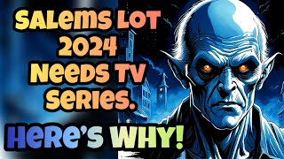 Salems Lot 2024 Update Needs A TV Series Adaptation  Here’s Why  Top 10 Reasons [upl. by Simonne]