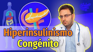 Hiperinsulinismo Congenito  Dr Mario Vega Carbó [upl. by Azitram591]