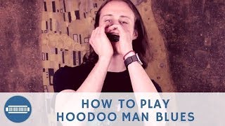 How to play Hoodoo Man Blues Intro by Junior Wells on Blues Harmonica [upl. by Kristine438]