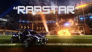 RAPSTAR rocket league montage [upl. by Naihtniroc251]