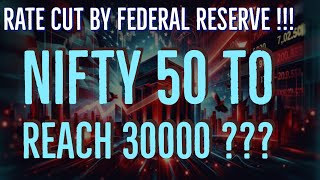 Impact of Federal Reserve Rate Cuts on the Indian Economy and Nifty 50 IndianEconomy FedRateCut [upl. by Bernardo783]