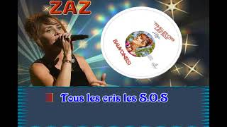 Karaoke Tino  Zaz  Tous les cris les SOS  Dévocalisé [upl. by Mansur371]