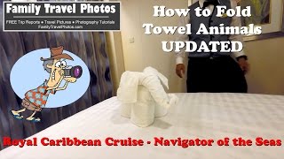 How to Fold Towel Animals  Cruise Ship Towel Folding Techniques UPDATED [upl. by Culver]