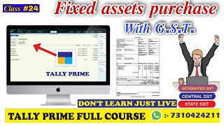 Fixed assets gst entry in tally prime [upl. by Ycul]