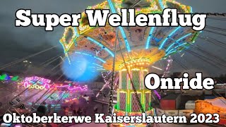 ⁴ᴷ Wellenflug  Nickel  Onride  Oktoberkerwe Kaiserslautern 2023 [upl. by Phiona]