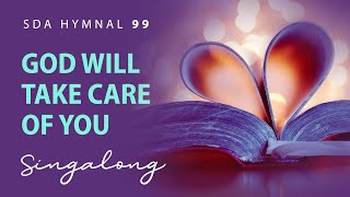 God Will Take Care of You  SDA Hymnal 99  Lyric Video [upl. by Ihana]