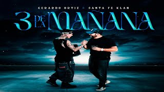 Gerardo Ortiz amp Santa Fe Klan  3 De La Mañana [upl. by Karrah]