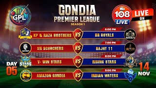 GONDIA PREMIER LEAUGE  SEASON 1 DAY  05  LIVE ON 108 LIVE [upl. by Chastity]