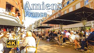 Amiens France  City Walk 4K UHD [upl. by Barstow814]