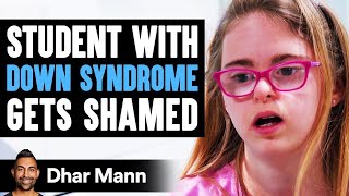 Student With DOWN SYNDROME Gets SHAMED What Happens Is Shocking  Dhar Mann [upl. by Lenette]