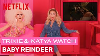 Drag Queens Trixie Mattel amp Katya React to Baby Reindeer  I Like to Watch  Netflix [upl. by Annaitat]