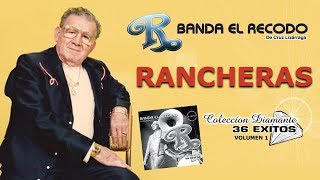 Banda El Recodo  Album quot Coleccion Diamante 36 Exitos quot Rancheras Vol1 Completo 💿 [upl. by Hayarahs]