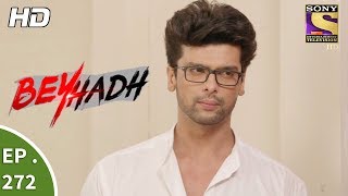 Beyhadh  बेहद  Ep 272  26th October 2017 [upl. by Ewan110]